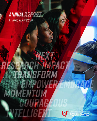 University of Cincinnati Foundation Fiscal Year 2020 Annual Report